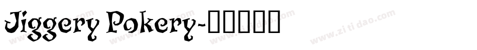 Jiggery Pokery字体转换